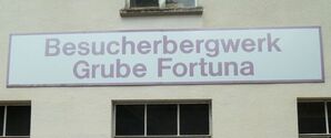 Eingangsportal des Besucherbergwerks „Grube Fortuna“